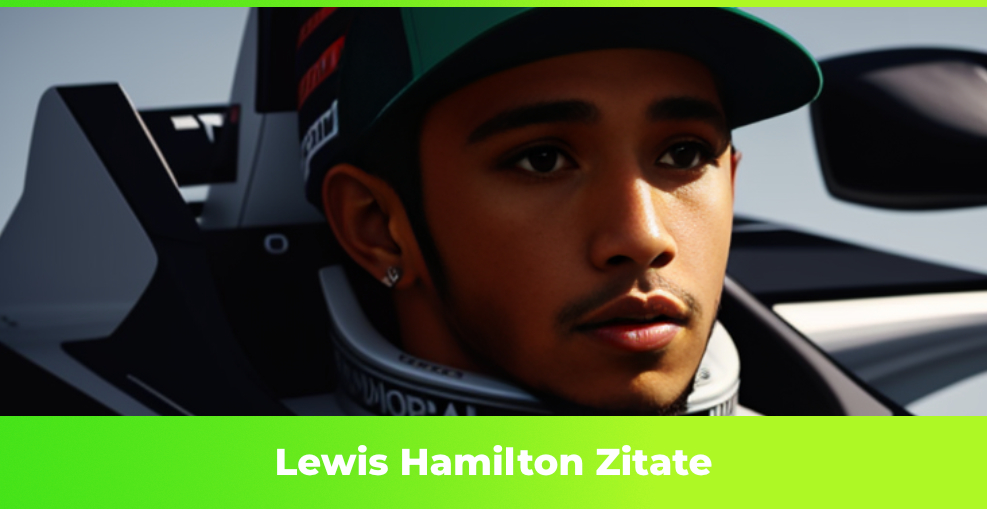 Lewis Hamilton Zitate und Sprüche