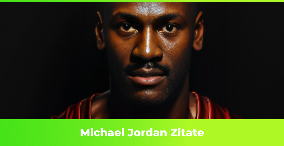 Michael Jordan Zitate und Sprüche