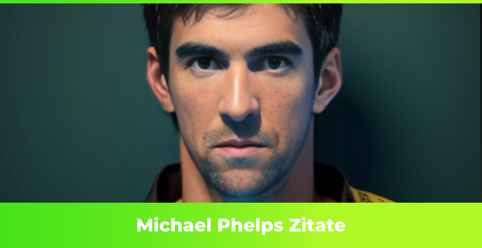 Michael Phelps Zitate und Sprüche